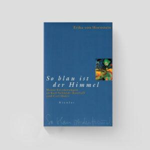 SO BLAU IST DER HIMMEL | ERIKA VON HORNSTEIN